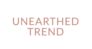 Unearthed Trend